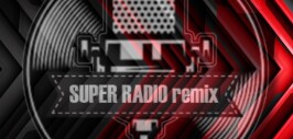 Super Radio remix